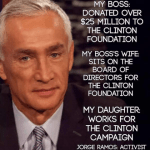 Jorge Ramos has ties with Hillary/Bill Clinton